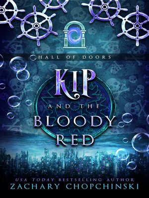 cover image of Kip and the Bloody Red